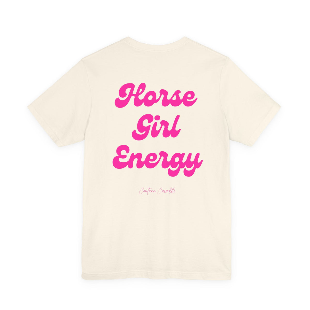 "Horse Girl Energy" T-Shirt