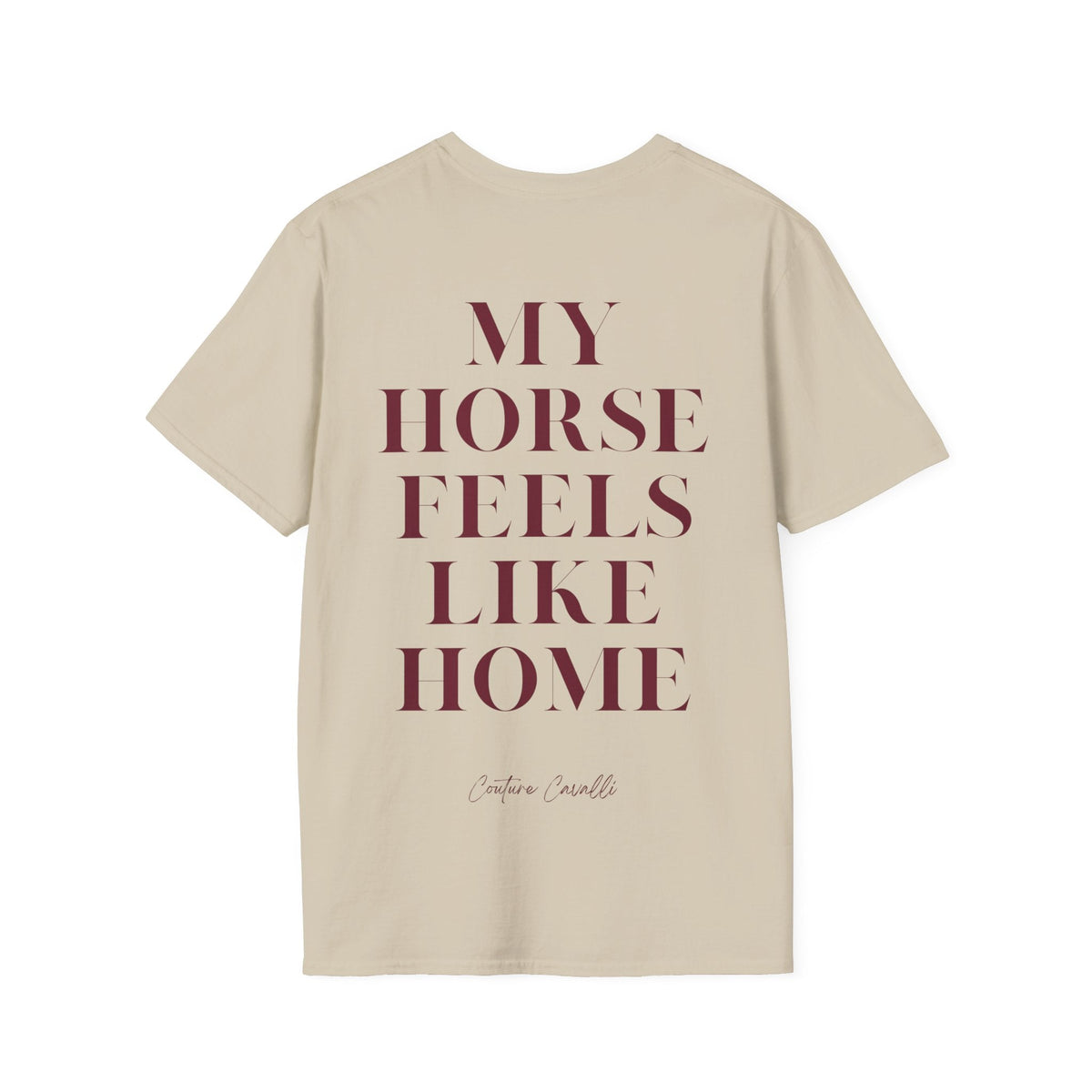 "My Horse feels like Home" T-Shirt