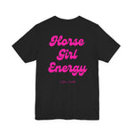 "Horse Girl Energy" T-Shirt