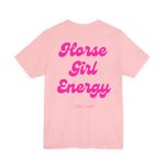 "Horse Girl Energy" T-Shirt