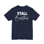 "Stall Besties" T-Shirt