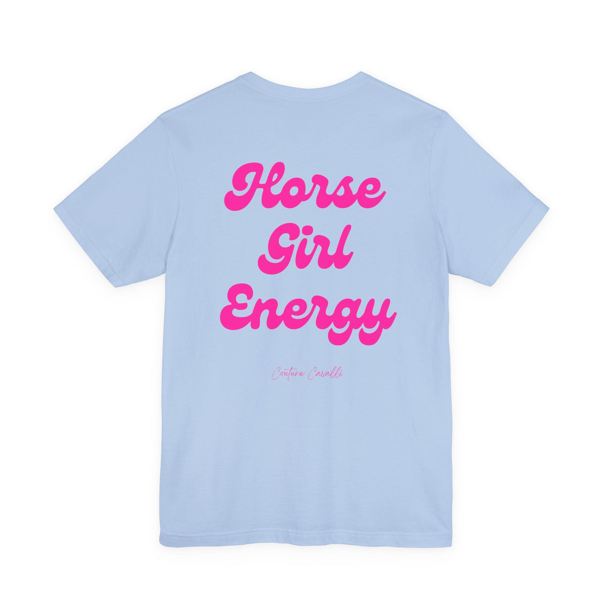 "Horse Girl Energy" T-Shirt