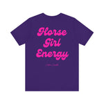 "Horse Girl Energy" T-Shirt