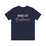 "Horse Life Balance" T-Shirt