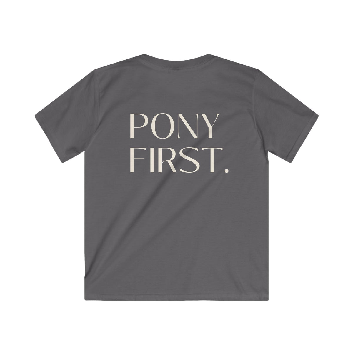"Pony first" T-Shirt