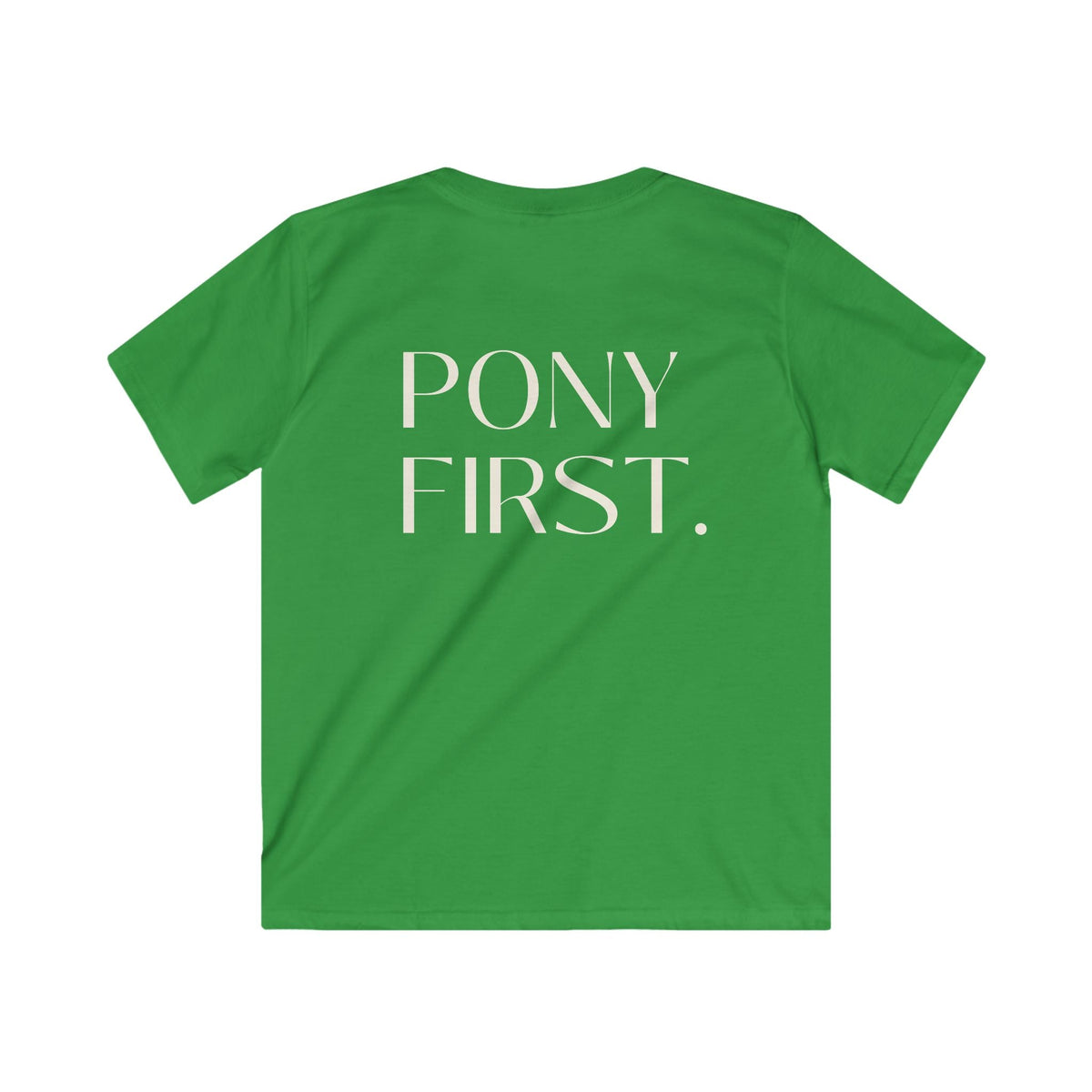 "Pony first" T-Shirt