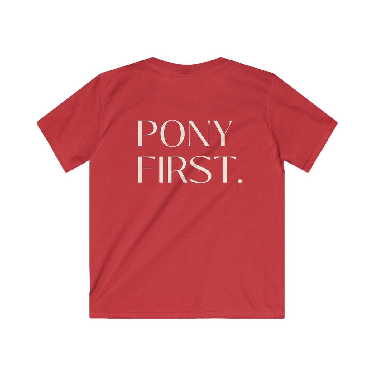 "Pony first" T-Shirt