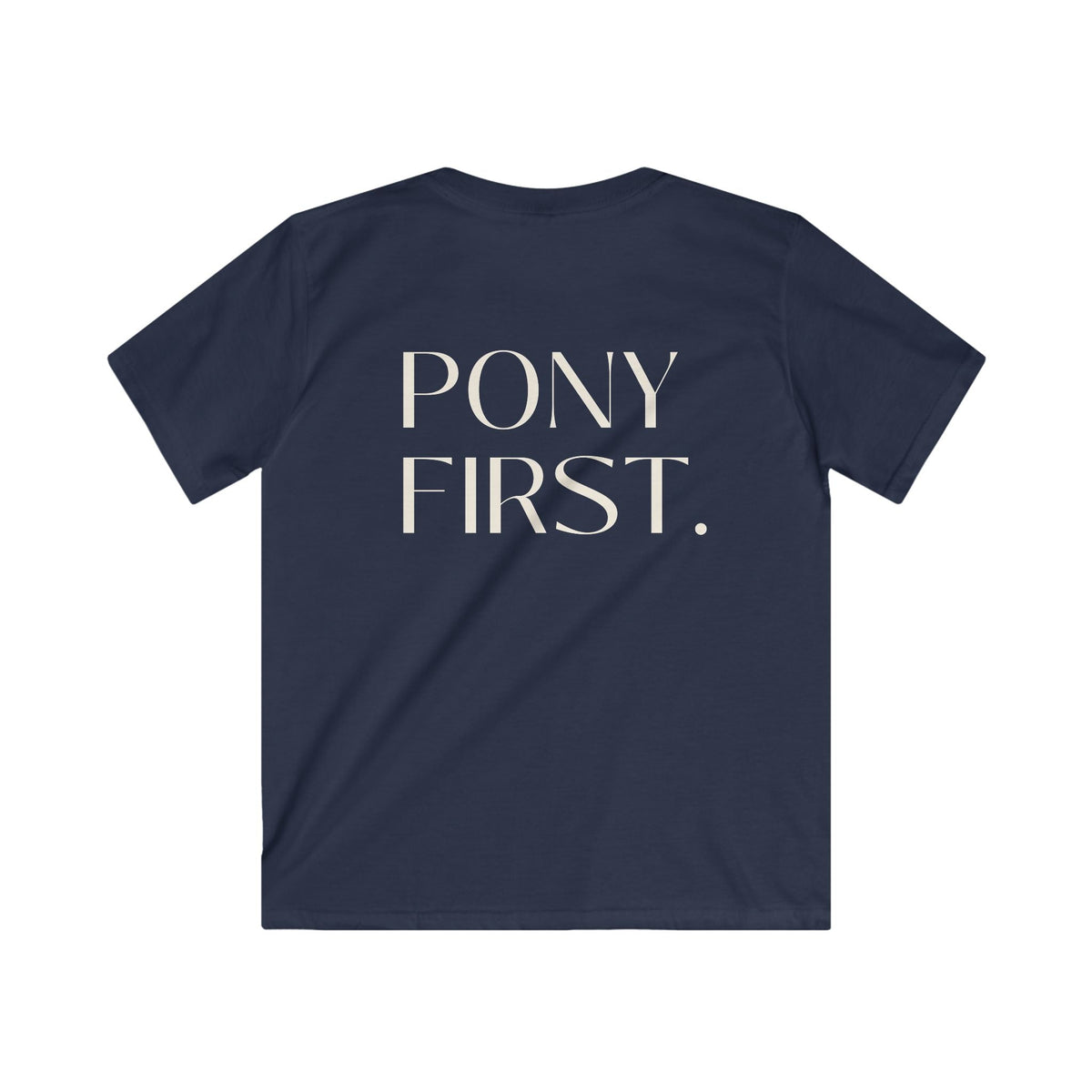 "Pony first" T-Shirt