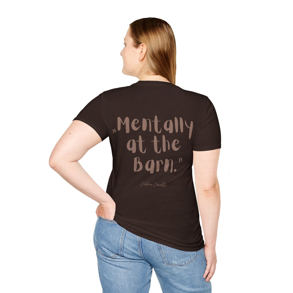 "Mentally at the Barn" T-Shirt
