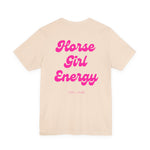 "Horse Girl Energy" T-Shirt