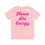 "Horse Girl Energy" T-Shirt