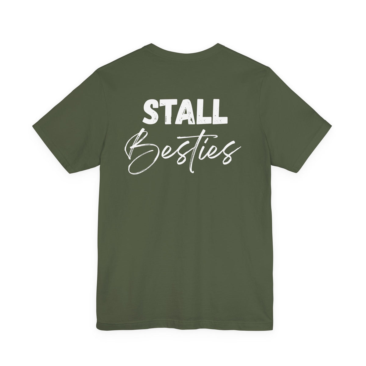 "Stall Besties" T-Shirt