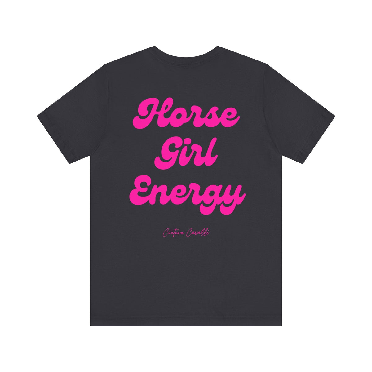 "Horse Girl Energy" T-Shirt