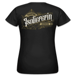 Frauen T-Shirt "Isoliererin"-Nostalgie Namma Markt