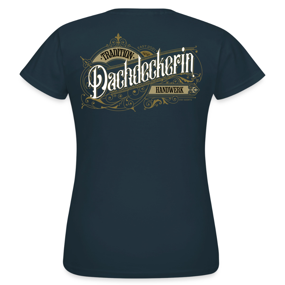 Frauen T-Shirt "Dachdeckerin"-Nostalgie