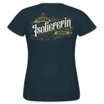 Frauen T-Shirt "Isoliererin"-Nostalgie Namma Markt