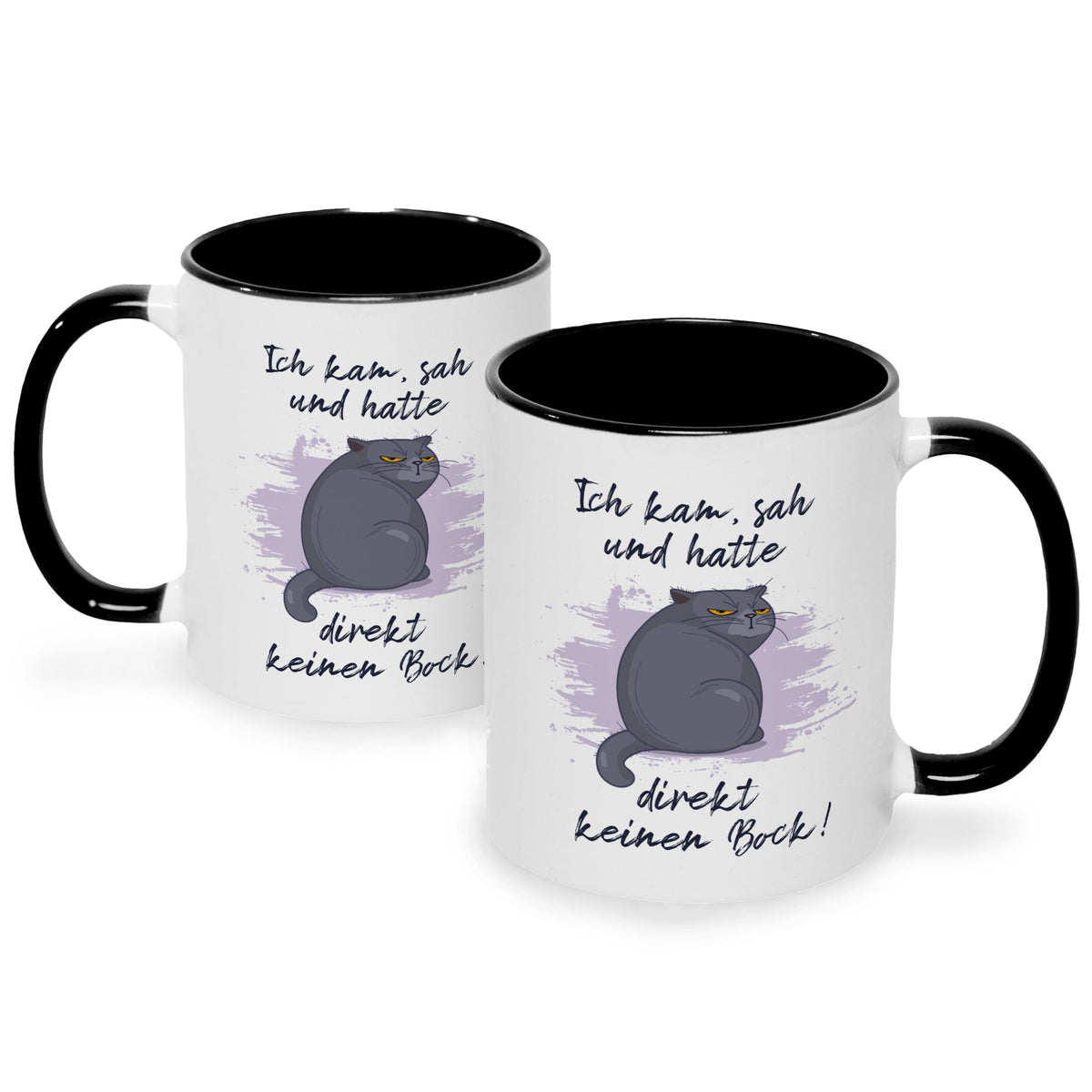 Bedruckte Tasse mit Spruch Ich kam, sah und hatte direkt keinen Bock V2