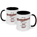 Bedruckte Tasse mit Spruch Bin im Ruhestand