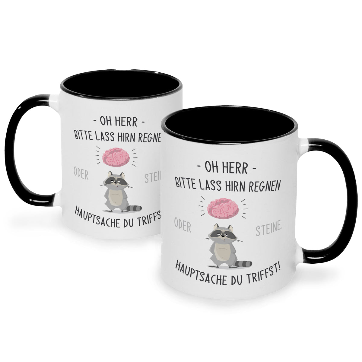 Bedruckte Tasse mit Spruch Herr lass Hirn regnen!