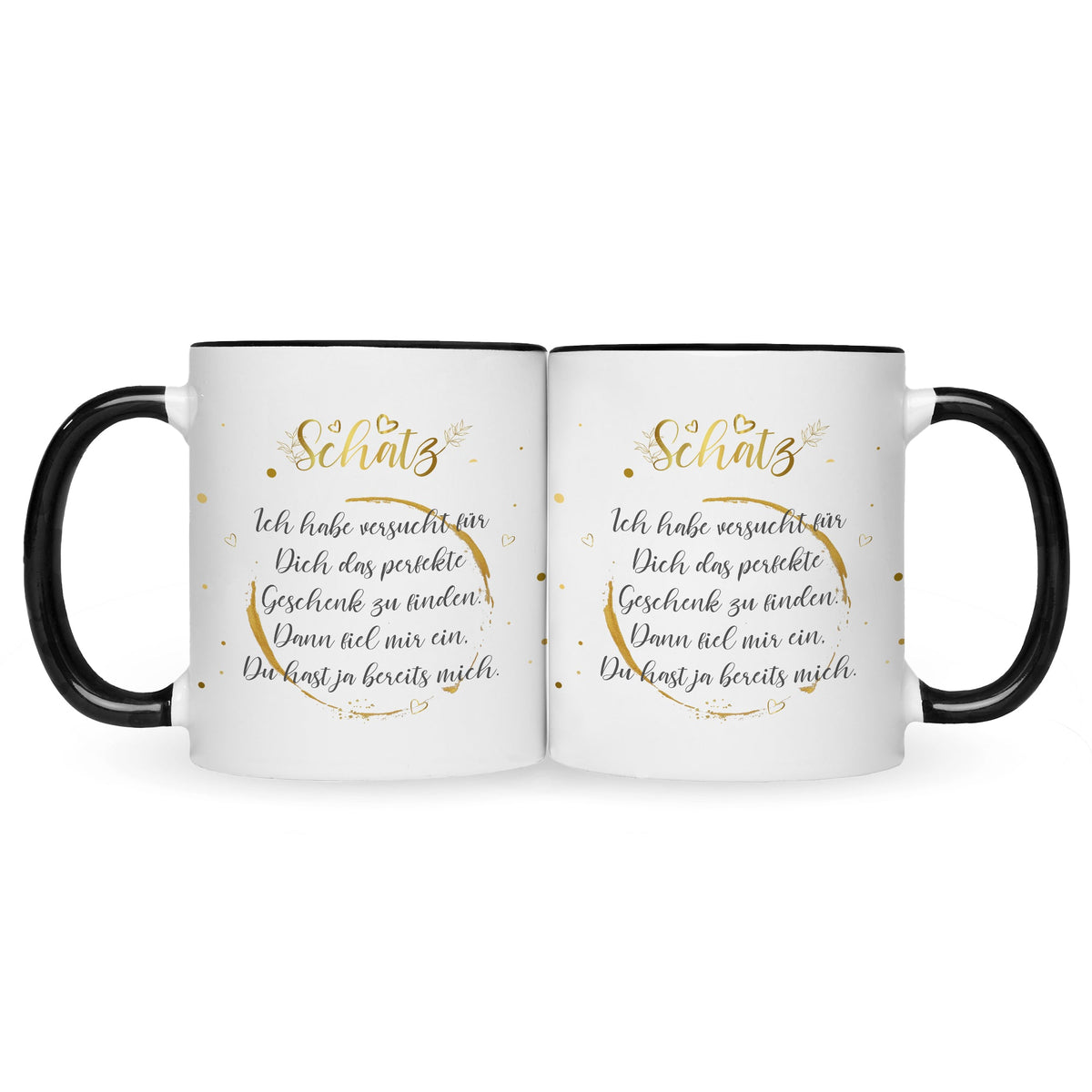 Bedruckte Tasse Schatz Ich habe versucht