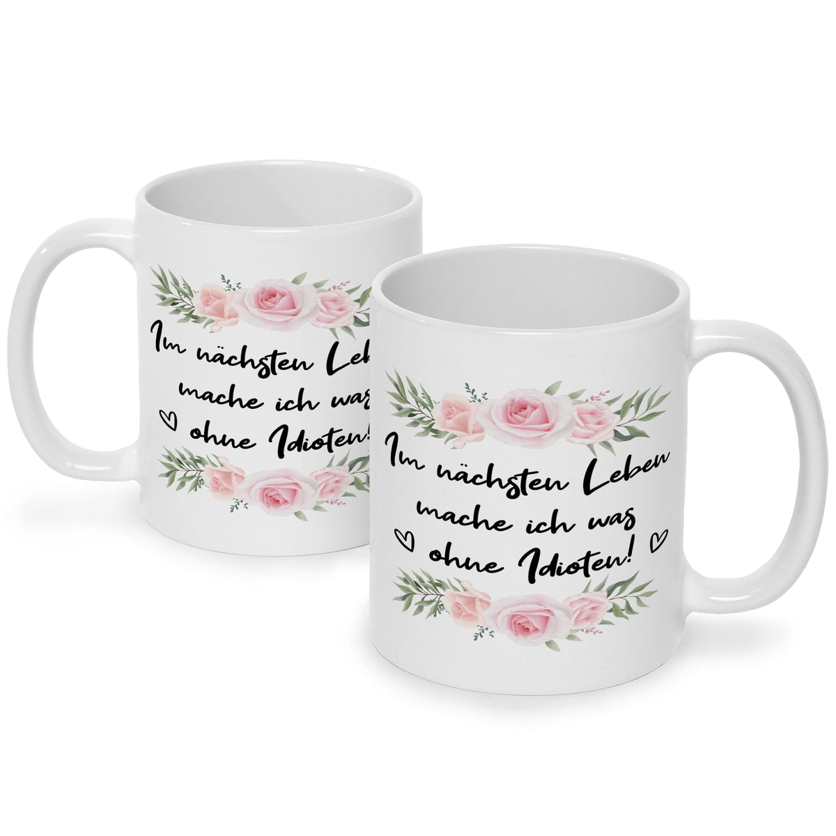 Bedruckte Tasse mit Spruch Im nächsten Leben