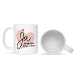 Bedruckte Tasse mit Spruch Wir Sagen Ja