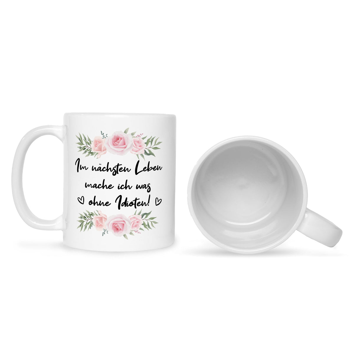 Bedruckte Tasse mit Spruch Im nächsten Leben