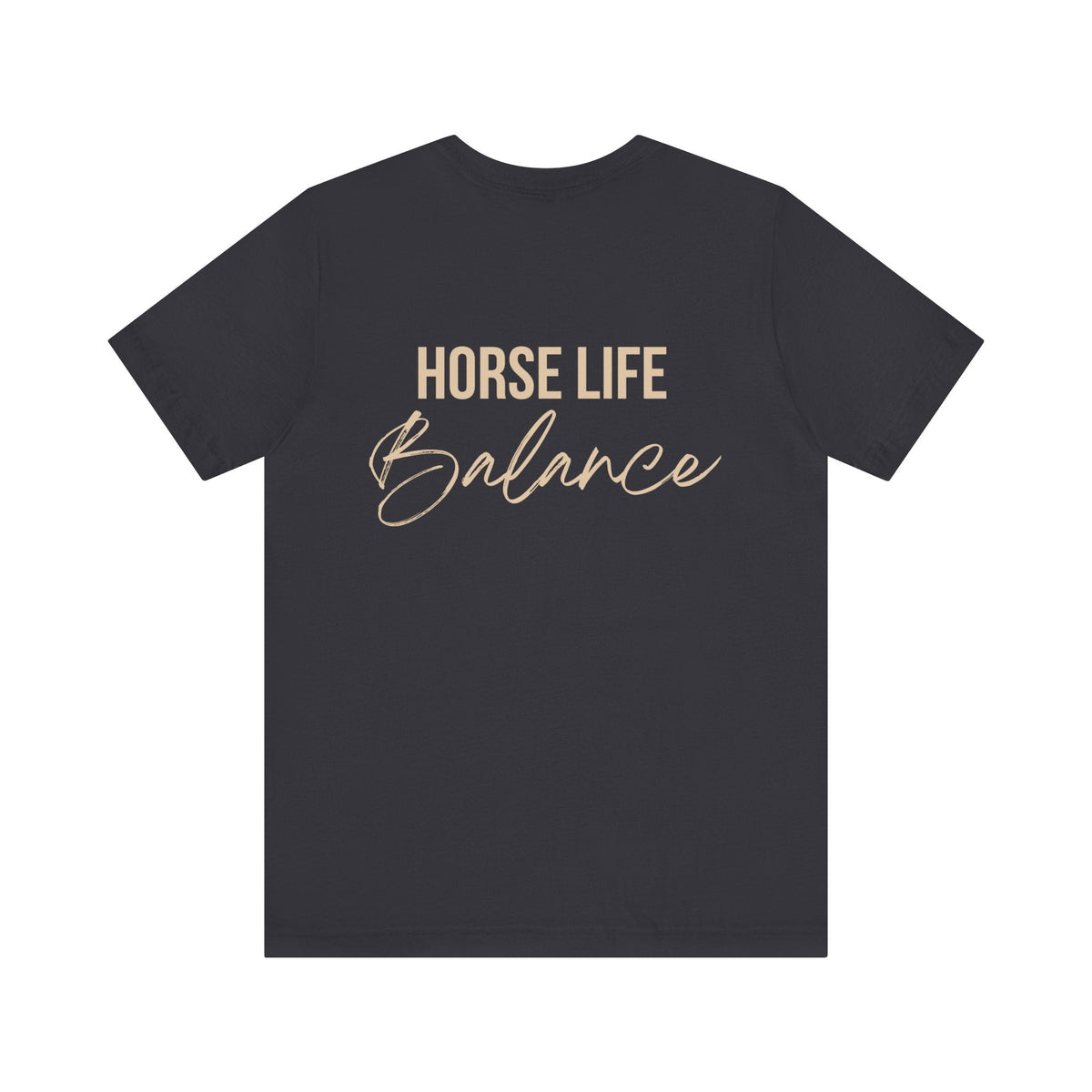 "Horse Life Balance" T-Shirt