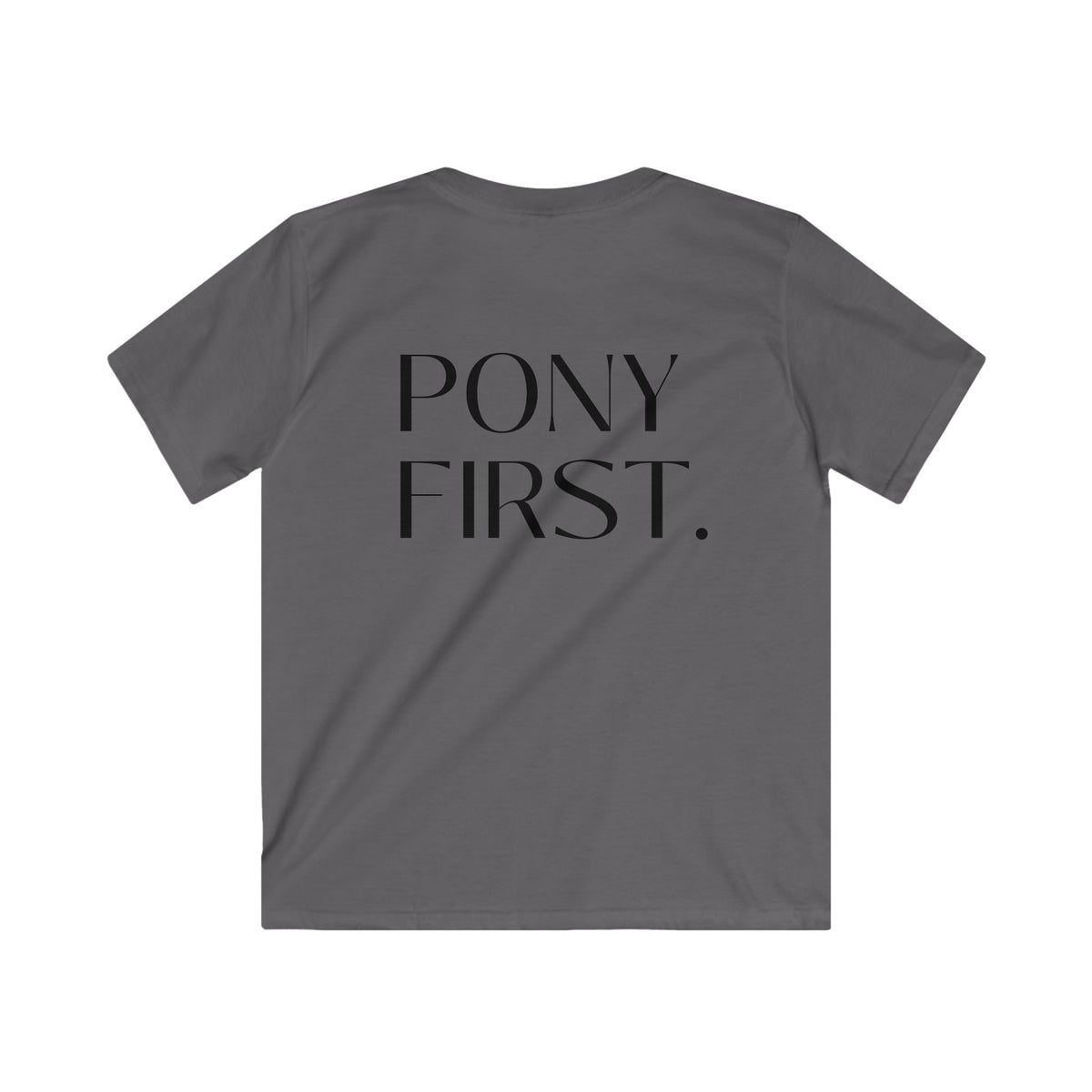 "Pony first" T-Shirt