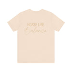 "Horse Life Balance" T-Shirt