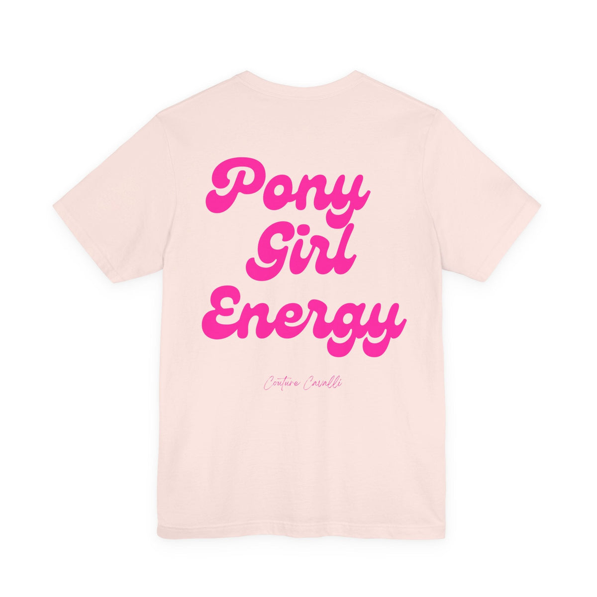 "Pony Girl Energy" T‑Shirt