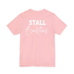 "Stall Besties" T-Shirt