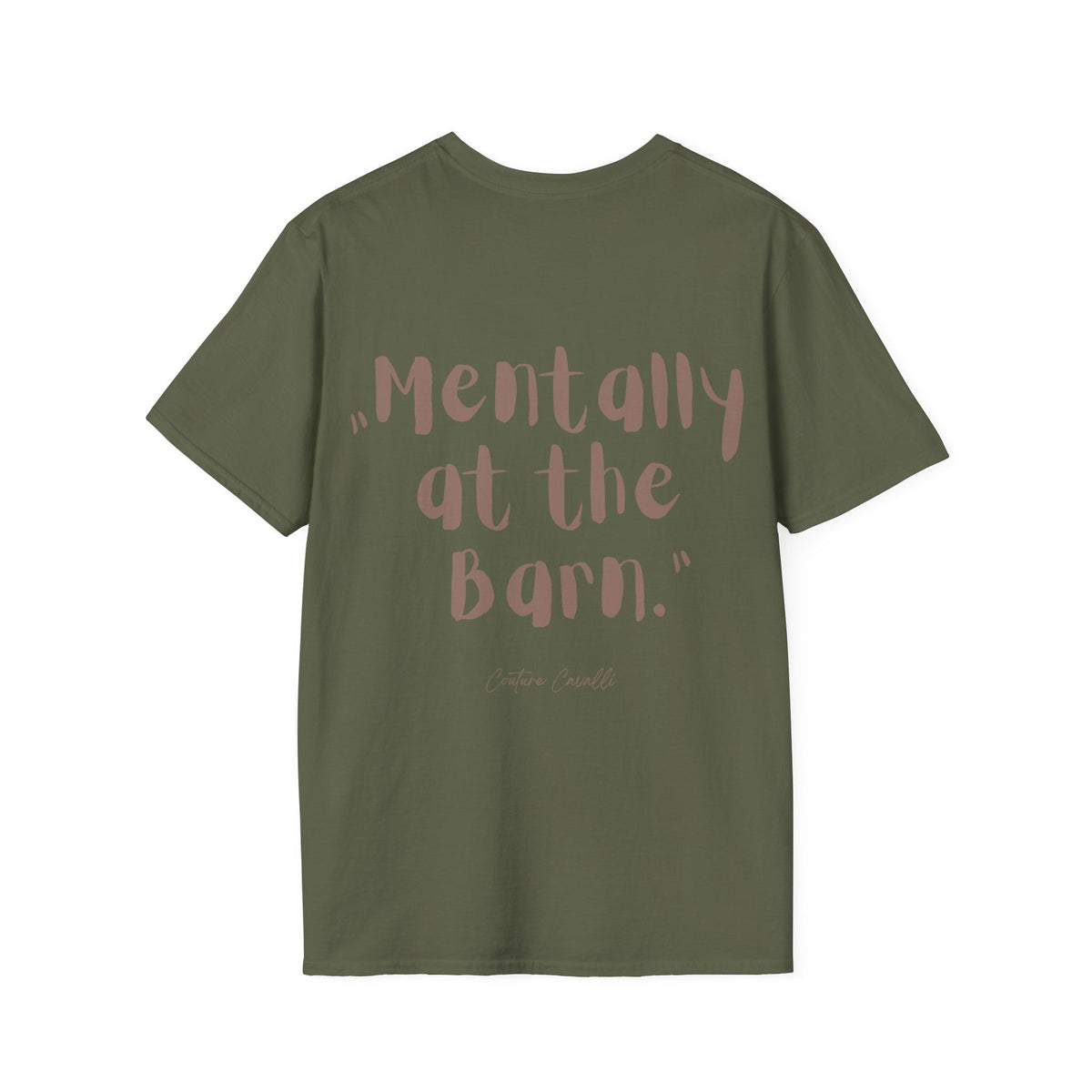 "Mentally at the Barn" T-Shirt