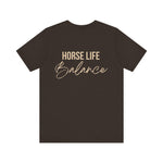 "Horse Life Balance" T-Shirt