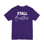 "Stall Besties" T-Shirt