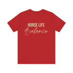 "Horse Life Balance" T-Shirt