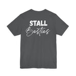"Stall Besties" T-Shirt