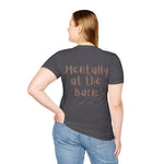 "Mentally at the Barn" T-Shirt