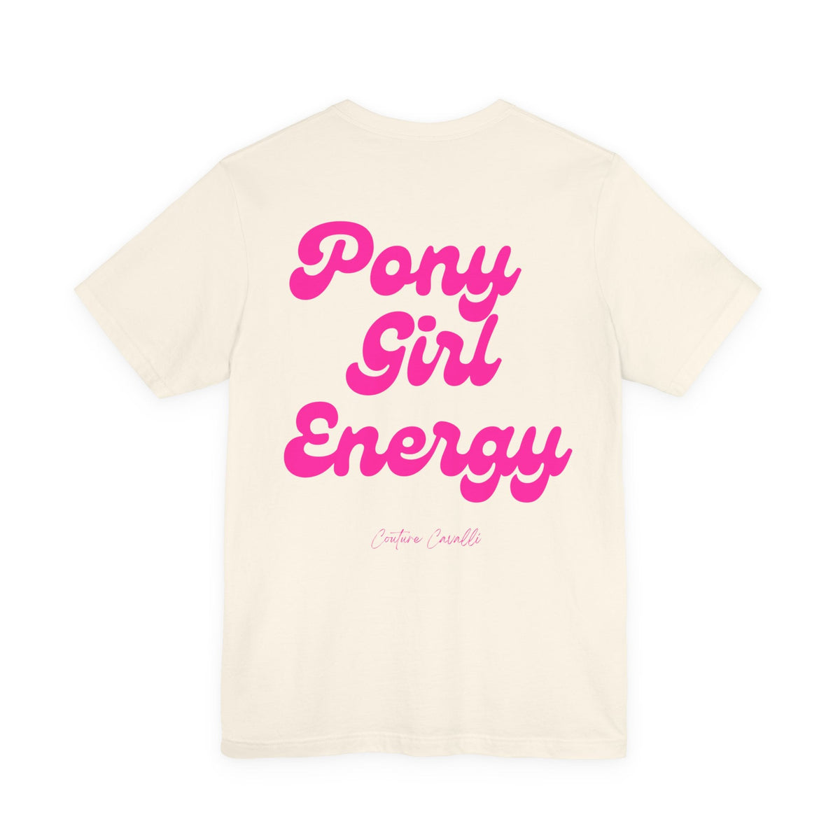 "Pony Girl Energy" T‑Shirt