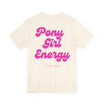 "Pony Girl Energy" T‑Shirt