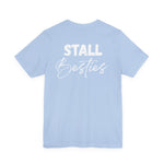 "Stall Besties" T-Shirt
