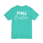 "Stall Besties" T-Shirt