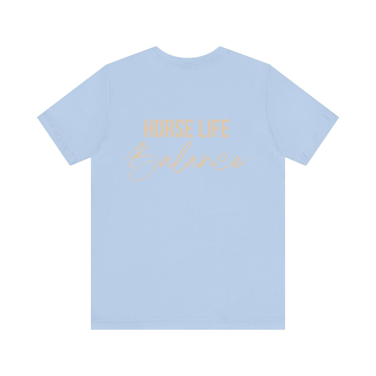 "Horse Life Balance" T-Shirt