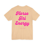 "Horse Girl Energy" T-Shirt