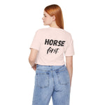 "Horse First" T-Shirt