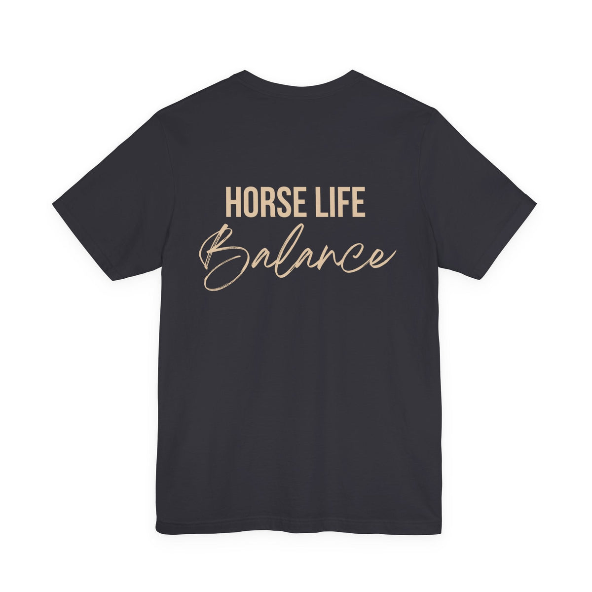 "Horse Life Balance" T-Shirt