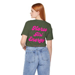 "Horse Girl Energy" T-Shirt