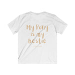 "My Pony Is My Bestie" T-Shirt