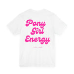 "Pony Girl Energy" T‑Shirt