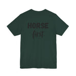 "Horse First" T-Shirt